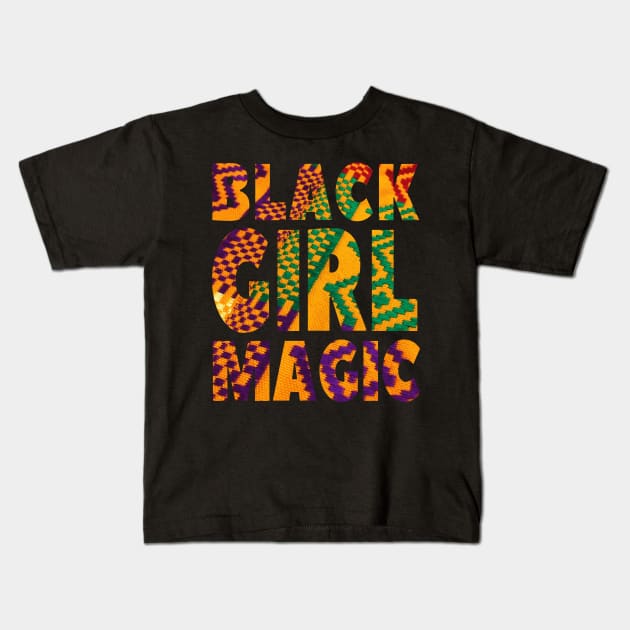 Black Girl Magic Melanin Pride Gift Kids T-Shirt by JackLord Designs 